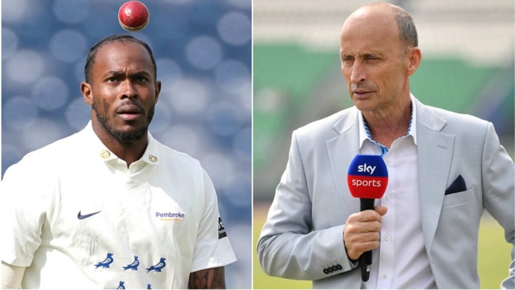 Nasser Hussain on Jofra Archer’s Test Return